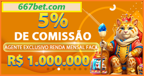 667BET COM: Jogue com Segurança na Plataforma Oficial!